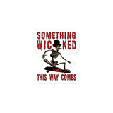 Something Wicked This Way Comes - Skeleton Skateboard Meme, Oddly Specific Sticker