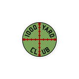 1000 Yard Club - Long Range Shooting, Competition, Sniper, Hunting Sticker