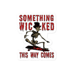 Something Wicked This Way Comes - Skeleton Skateboard Meme, Oddly Specific Sticker