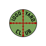 1000 Yard Club - Long Range Shooting, Competition, Sniper, Hunting Sticker