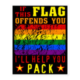 If This Flag Offends You I'll Help You Pack - LGBTQ, Gay Pride, Parody, Meme Sticker