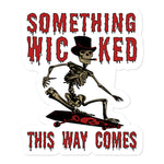 Something Wicked This Way Comes - Skeleton Skateboard Meme, Oddly Specific Sticker