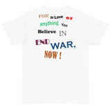 End War Now! (Back Print) - Anti War T-Shirt