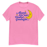 Always Kiss Your Homies Goodnight - Oddly Specific Meme T-Shirt