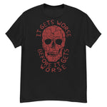 It Gets Worse Before It Gets Worse - Oddly Specific, Meme T-Shirt