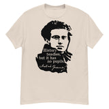 History Teaches But It Has No Pupils - Antonio Gramsci, Socialist, Leftist T-Shirt