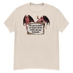 If I Go To Hell At Least I'll Be With All My Friends - Oddly Specific Meme, Demon T-Shirt