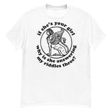 If She's Your Girl Why Is She Answering My Riddles Three? - Oddly Specific Meme, Sphinx T-Shirt