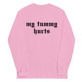 My Tummy Hurts - Oddly Specific, Meme, Ironic, Cursed Long-Sleeved Shirt