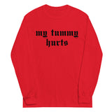 My Tummy Hurts - Oddly Specific, Meme, Ironic, Cursed Long-Sleeved Shirt