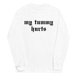 My Tummy Hurts - Oddly Specific, Meme, Ironic, Cursed Long-Sleeved Shirt