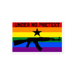 Under No Pretext - LGBTQ Sticker