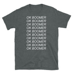Ok Boomer - T-Shirt