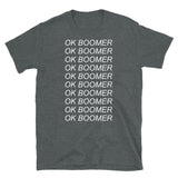 Ok Boomer - T-Shirt