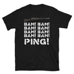 M1 Garand Bam Ping - World War 2 T-Shirt