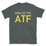 Abolish The ATF - Police Brutality, Gun Owner, Firearms, Meme T-Shirt