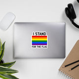 I Stand For The Gay Pride Flag - LGBTQ, Queer, Gay Rights, Pride Sticker
