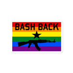 Bash Back - LGBTQ, Firearms, AK47 Sticker