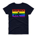 Bash Back - LGBTQ Women's Cut T-Shirt