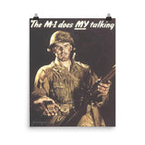 The M1 Does My Talking - World War 2 American Propaganda Poster