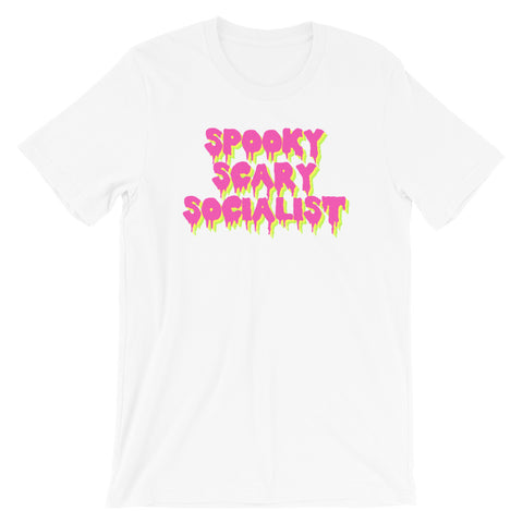 Spooky Scary Socialist - Socialist T-Shirt