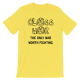 Class War, The Only War Worth Fighting - Anti War, Anti Imperialist T-Shirt