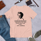 Those Who Do Not Move Do Not Notice Their Chains - Rosa Luxemburg Quote, Socialist, Feminist T Shirt