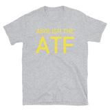 Abolish The ATF - Police Brutality, Gun Owner, Firearms, Meme T-Shirt