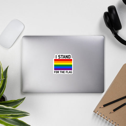 I Stand For The Gay Pride Flag - LGBTQ, Queer, Gay Rights, Pride Sticker