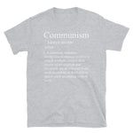 Communism Definition - T-Shirt