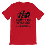 Born To Die, World is a.. - Marx, Engels, Lenin Meme T-Shirt