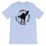 Labor Is Entitled To All It Creates - IWW Sabo-Tabby T-Shirt