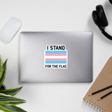 I Stand For The Trans Pride Flag - LGBTQ, Transgender, Queer, Trans Rights, Pride Sticker
