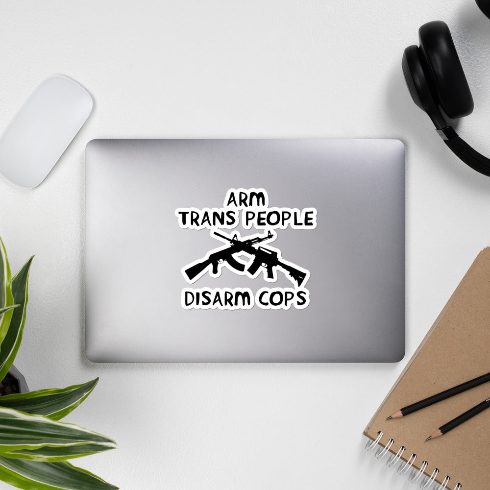 Arm Trans People, Disarm Cops - LGBTQ AK47 AR15 Sticker – SpaceDogLaika