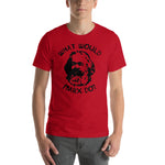 What Would Marx Do? - Karl Marx, Socialist, Marxist, Marxism, Communism T-Shirt