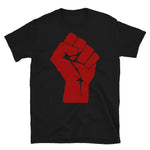 Red Raised Fist - Punk, Radical, Revolution, Leftist, Socialist, Anarchist, Social Justice T-Shirt