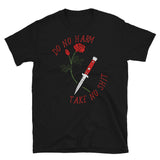 Do No Harm Take No Shit - Rose, Knife, Aesthetic, Punk, Self Care, Mental Health T-Shirt