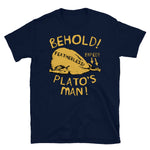 Behold Plato's Man - Diogenes, Featherless Biped, Classical Greek, Philosopher, Philosopher, Cynicism, Funny T-Shirt