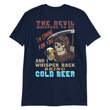 The Devil Whispers To Me - Oddly Specific Cursed Meme, Parody, Satire T-Shirt