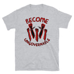Become Ungovernable - Raised Fists, Revolutionary, Leftist, Anarchist, Socialist T-Shirt