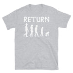 Return - Return to Monke, Meme, Evolution, Human Ancestor T-Shirt