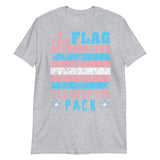 If This Flag Offends You I'll Help You Pack - LGBTQ, Transgender Pride, Parody Meme T-Shirt
