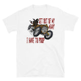 Get Out Of My Way, I Have To Poop - Skeleton Meme, Badass, Ironic Meme, Oddly Specific T-Shirt