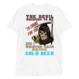 The Devil Whispers To Me - Oddly Specific Cursed Meme, Parody, Satire T-Shirt