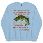 Worst Day Of Fishing Beats The Best Day Of Court Ordered Anger Management - Fishing, Meme, Oddly Specific Sweatshirt