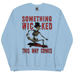 Something Wicked This Way Comes - Skeleton Skateboard Meme, Oddly Specific Sweatshirt