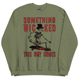 Something Wicked This Way Comes - Skeleton Skateboard Meme, Oddly Specific Sweatshirt