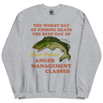 Worst Day Of Fishing Beats The Best Day Of Court Ordered Anger Management - Fishing, Meme, Oddly Specific Sweatshirt