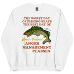 Worst Day Of Fishing Beats The Best Day Of Court Ordered Anger Management - Fishing, Meme, Oddly Specific Sweatshirt