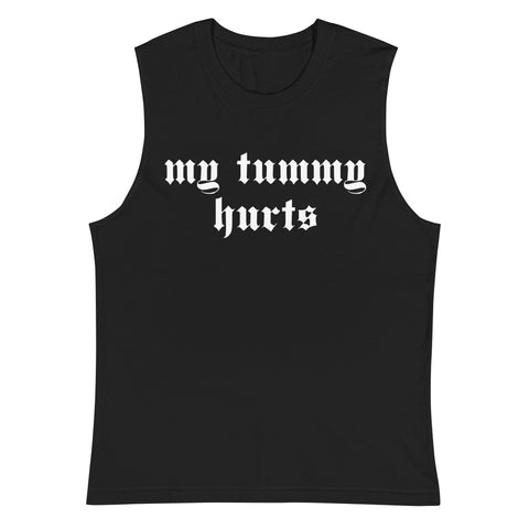 My Tummy Hurts - Oddly Specific, Meme, Ironic, Cursed Muscle Shirt